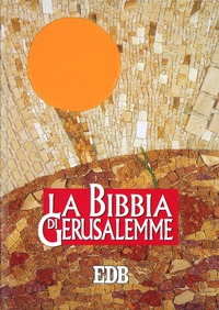 LA BIBBIA DI GERUSALEMME. AA.VV. EDB.