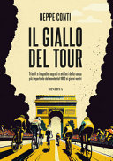 GIALLO DEL TOUR. TRIONFI E TRAGEDIE SEGR