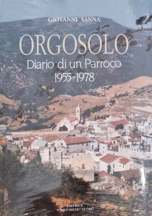 ORGOSOLO DIARIO DI UN PARROCO 1955  1978