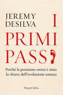 PRIMI PASSI. PERCHÉ LA POSIZIONE ERETTA