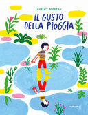 GUSTO DELLA PIOGGIA. EDIZ. ILLUSTRATA (I