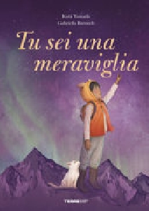 TU SEI UNA MERAVIGLIA. EDIZ. A COLORI