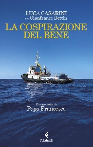 COSPIRAZIONE DEL BENE (LA)