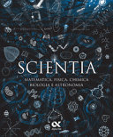 SCIENTIA. MATEMATICA FISICA CHIMICA BIOL